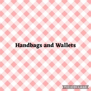 Handbags and Wallets